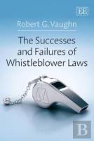 The Successes And Failures Of Whistleblower Laws