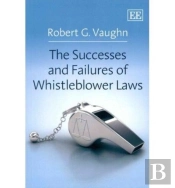 The Successes And Failures Of Whistleblower Laws