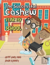 The Successful Cashew - Fear My School