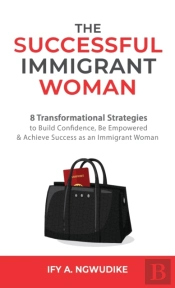 The Successful Immigrant Woman