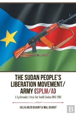 Bertrand.pt - The Sudan People'S Liberation Movement/Army (Splm/A)
