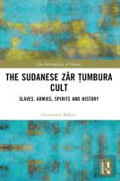 The Sudanese Zar Tumbura Cult