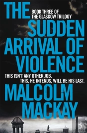 The Sudden Arrival Of Violence