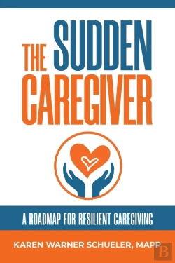 Bertrand.pt - The Sudden Caregiver