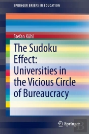 The Sudoku Effect: Universities In The Vicious Circle Of Bureaucracy