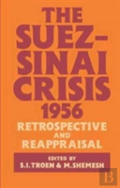 The Suez-Sinai Crisis