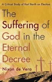 The Suffering Of God In The Eternal Decree