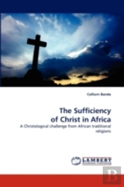 The Sufficiency Of Christ In Africa