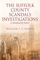 The Suffolk County Scandals Investigations