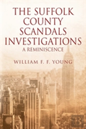 The Suffolk County Scandals Investigations