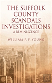 The Suffolk County Scandals Investigations