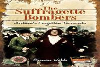 The Suffragette Bombers