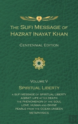 Bertrand.pt - The Sufi Message Of Hazrat Inayat Khan Vol. 5 Centennial Edition