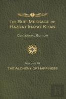 The Sufi Message Of Hazrat Inayat Khan Vol. 6 Centennial Edition
