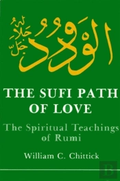 The Sufi Path Of Love