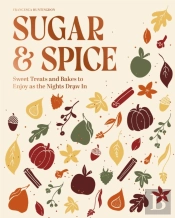 The Sugar And Spice Cookbook