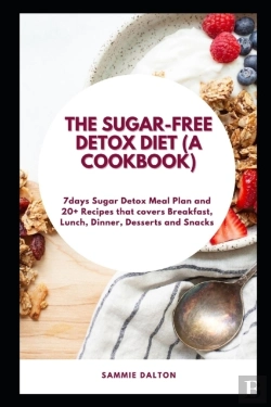 Bertrand.pt - The Sugar-Free Detox Diet (A Cookbook)