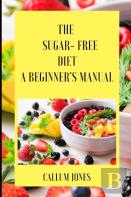 The Sugar Free Diet
