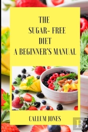 The Sugar Free Diet