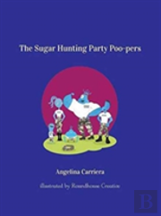 The Sugar Hunting Party Poo-Pers