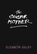 The Sugar Mother