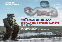 The Sugar Ray Robinson Story