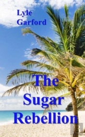 The Sugar Rebellion