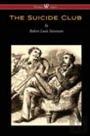 The Suicide Club (Wisehouse Classics Edition)