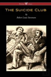 The Suicide Club (Wisehouse Classics Edition)