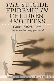 The Suicide Epidemic In Children And Tee