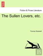 The Sullen Lovers, Etc.