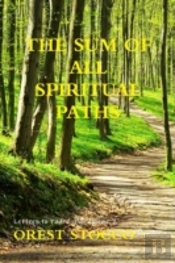 The Sum Of All Spiritual Paths