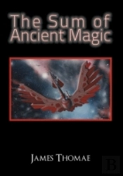The Sum Of Ancient Magic