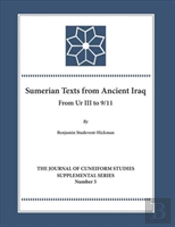 The Sumerian Texts From Ancient Iraq