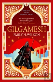 The Sumerians Trilogy - Gilamesh