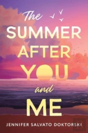 The Summer After You And Me