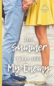 The Summer I Fell For My Enemy