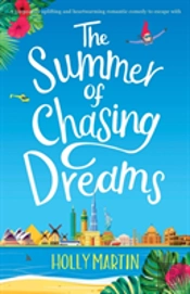 The Summer Of Chasing Dreams