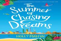 The Summer Of Chasing Dreams