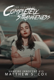 The Summer Of Completely Usual Strangeness