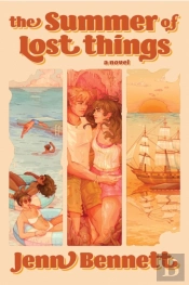 The Summer Of Lost Things