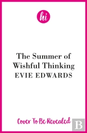 The Summer Of Wishful Thinking