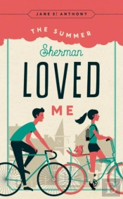 The Summer Sherman Loved Me