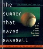 The Summer That Saved Baseball
