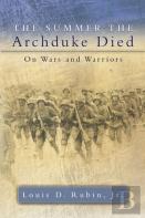 The Summer The Archduke Died
