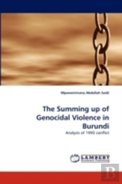 The Summing Up Of Genocidal Violence In Burundi