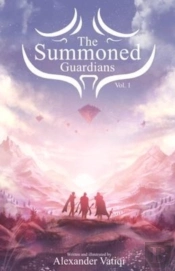 The Summoned Guardians Vol.1