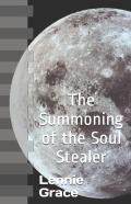 The Summoning Of The Soul Stealer