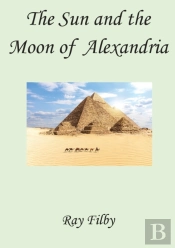 The Sun And The Moon Of Alexandria