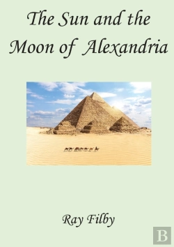 Bertrand.pt - The Sun And The Moon Of Alexandria